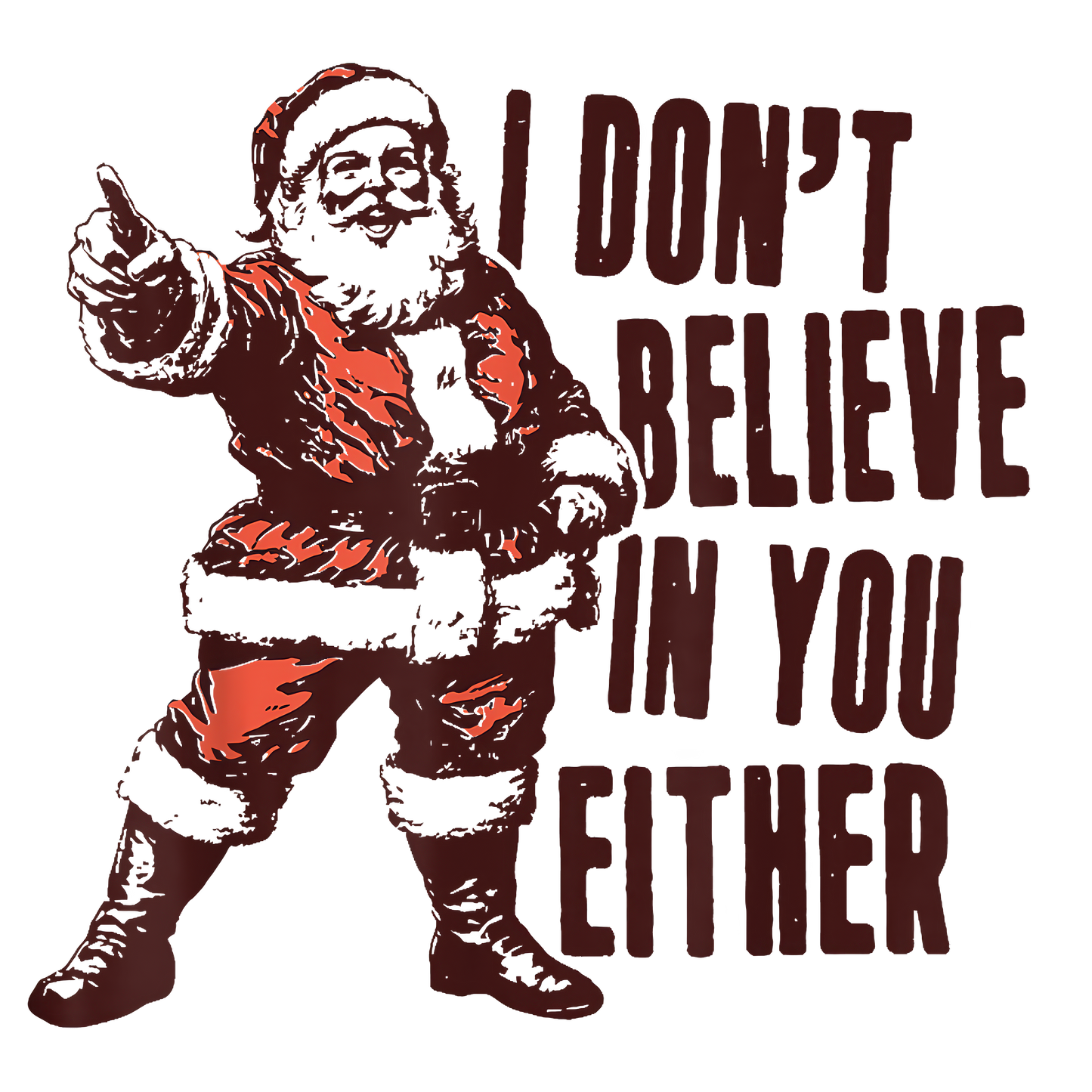 I Don't Believe in You Either