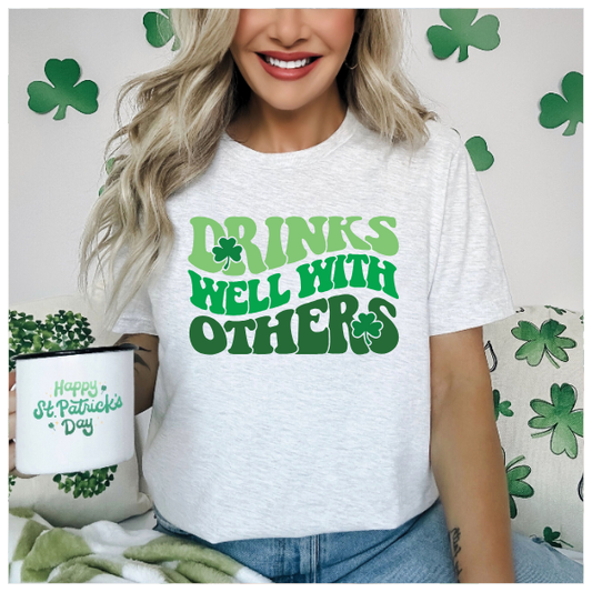 Drinks Well With Others Shamrock Tshirt