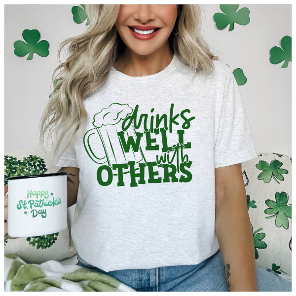 Drinks Well With Others Tshirt