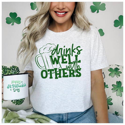 Drinks Well With Others Tshirt