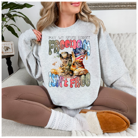 Freedom Isn't Free Crewneck