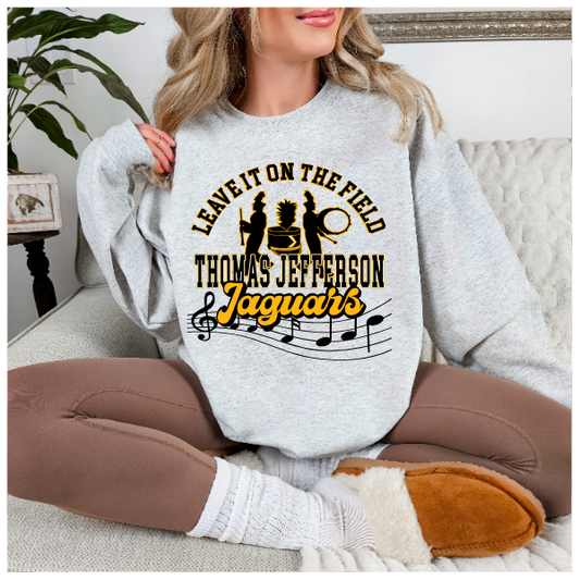 Leave it On the Field Crewneck - TJ Marching Band