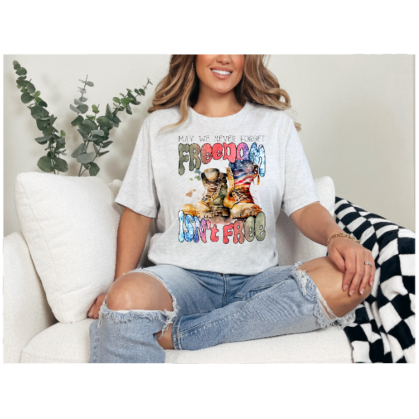 Freedom Isn't Free Tshirt