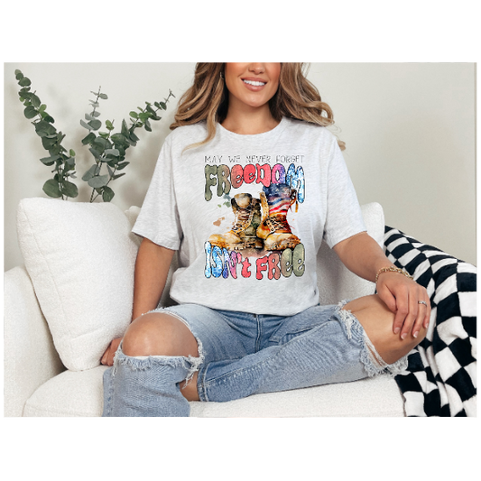 Freedom Isn't Free Tshirt