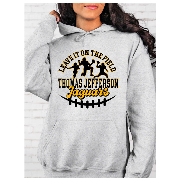 Leave it on the Field Hoodie - TJ Football