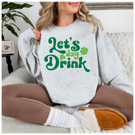 Let's Day Drink Crewneck