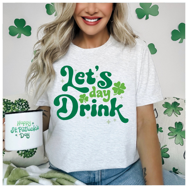 Let's Day Drink Tshirt