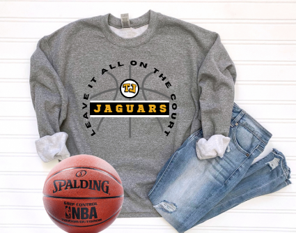 Leave it all on the Court - TJ Crewneck