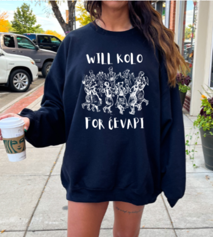 Will Kolo For Cevapi - Crewneck