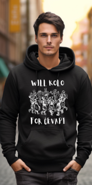 Will Kolo For Cevapi - Hoodie