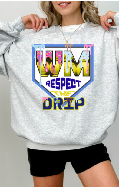 Respect the Drip Crewneck - Softball West Mifflin