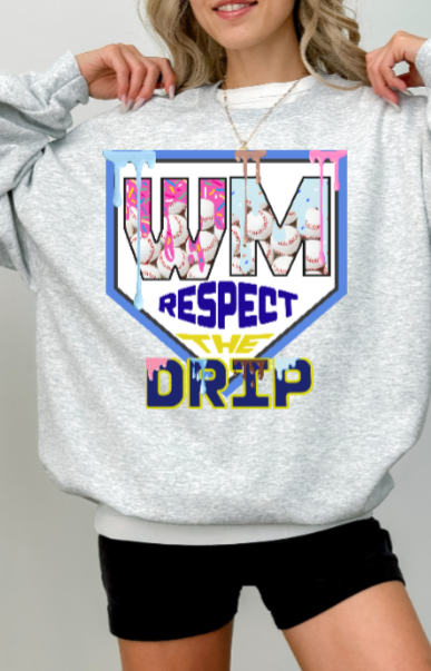 Respect the Drip Crewneck - Baseball West Mifflin