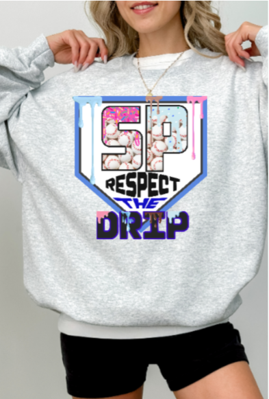 Respect the Drip Crewneck - Baseball Elizabeth Forward