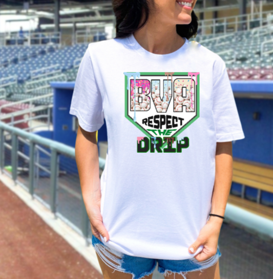 Respect the Drip Tshirt - Baseball Belle Vernon