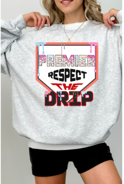 Respect the Drip Crewneck - Baseball Premier