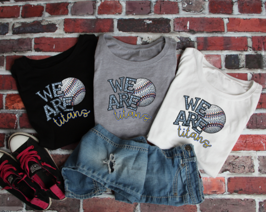 We Are - Jeweled Baseball TSHIRT Titans