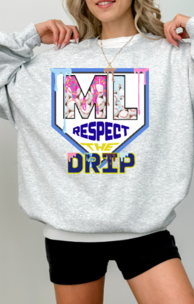 Respect the Drip Crewneck - Baseball Mount Lebanon