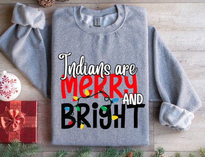 Merry & Bright - Indians Crewneck